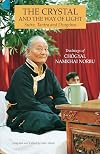 The Crystal and the Way of Light: Sutra, Tantra and Dzogchen