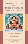 The Great Treatise on the Stages of the Path to Enlightenment (Volume 3) (The Great Treatise on the Stages of the Path, the Lamrim Chenmo)