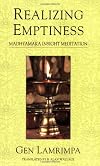 Realizing Emptiness: Madhyamaka Insight Meditation