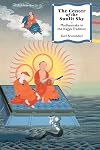 The Center of the Sunlit Sky: Madhyamaka in the Kagyu Tradition