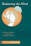 Balancing The Mind: A Tibetan Buddhist Approach To Refining Attention