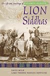 Lion of Siddhas: The Life and Teachings of Padampa Sangye