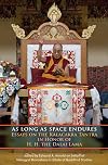 As Long as Space Endures: Essays on the Kalacakra Tantra in Honor of H.H. the Dalai Lama