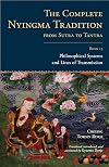 The Complete Nyingma Tradition from Sutra to Tantra, Book 13: Philosophical Systems and Lines of Transmission