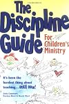 The Discipline Guide for Children's Ministry