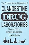 The Construction and Operation of Clandestine Drug Laboratories