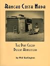 Rancho Costa Nada: The Dirt Cheap Desert Homestead