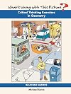 What's Wrong with This Picture?: Critical Thinking Exercises in Geometry