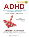 ADHD: Non-Medication Treatments and Skills for Children and Teens