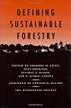 Defining Sustainable Forestry