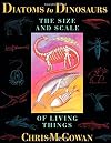 Diatoms to Dinosaurs: The Size and Scale of Living Things