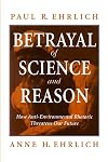 Betrayal of Science and Reason: How Anti-Environmental Rhetoric Threatens Our Future