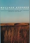 Wallace Stegner and the Continental Vision: Essays on Literature, History, and Landscape