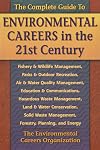 The Complete Guide to Environmental Careers in the 21st Century