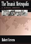The Transit Metropolis: A Global Inquiry