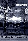 Modeling the Environment: An Introduction To System Dynamics Modeling Of Environmental Systems