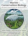 Marine Conservation Biology: The Science of Maintaining the Sea's Biodiversity