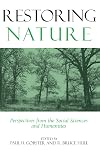 Restoring Nature: Perpectives from the Social Sciences and Humanities