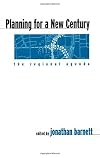 Planning for a New Century: The Regional Agenda