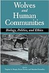 Wolves and Human Communities: Biology, Politics, and Ethics