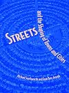 Streets and the Shaping of Towns and Cities