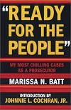 "Ready for the People": My Most Chilling Cases as a Prosecutor