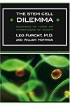 The Stem Cell Dilemma: Beacons of Hope or Harbingers of Doom?