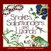Snakes, Salamanders & Lizards (Take Along Guides)