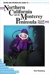Pisces Diving and Snorkeling Guide to Northern California and the Monterey Peninsula