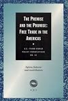 The premise and the promise : free trade in the Americas