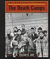 The Death Camps (Holocaust Library)
