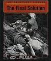 The Final Solution (Holocaust Library)