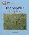 The Assyrian Empire (World History Series)