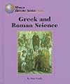 Greek and Roman Science (World History Series)
