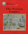The Persian Empire (World History Series)