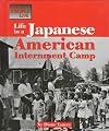 The Way People Live - Life in a Japanese American Internment Camp