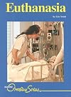 Euthanasia (Lucent Overview Series)