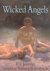 Wicked Angels (Les Mauvais Anges)