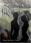 So Fey: Queer Fairy Fiction