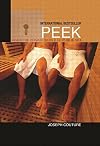 Peek: Inside the Private World of Public Sex