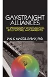 Gay-straight Alliances: A Handbook for Students, Educators, and Parents
