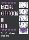 Bisexual Characters in Film: From Anais to Zee