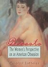 Breasts: The Women's Perspective on an American Obsession