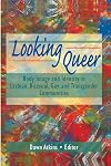 Looking Queer: Body Image and Identity in Lesbian, Bisexual, Gay, and Transgender Communities
