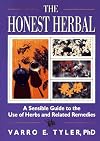 The Honest Herbal: A Sensible Guide to the Use of Herbs and Related Remedies