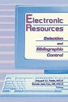 Electronic resources : selection and bibliographic control