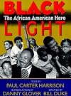 Black Light: The African American Hero