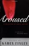Aroused: A Collection of Erotic Writing