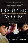 Occupied Voices: Stories of Everyday Life from the Second Intifada