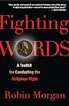Fighting Words: A Toolkit for Combating the Religious Right